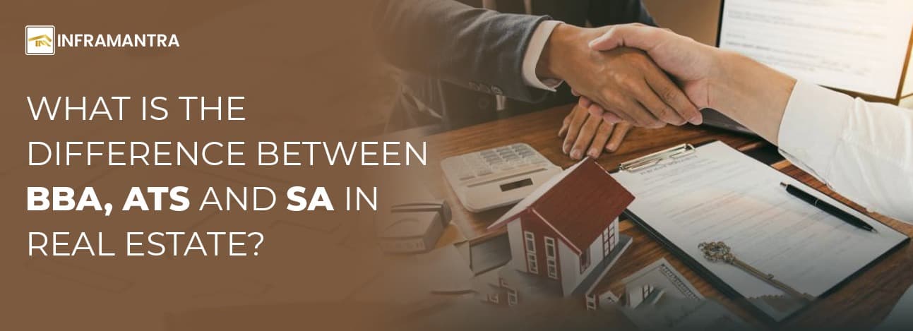 What is the difference between BBA, ATS and SA in Real Estate ?